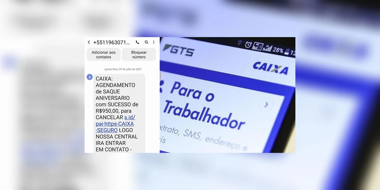 Criminosos utilizam golpe do FGTS de aniversario para enganar vítimas e roubar dados pessoais