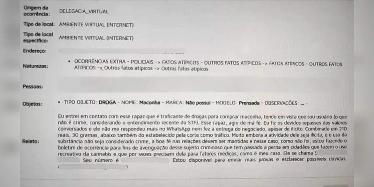 Homem registra BO contra traficante após não receber maconha e diz que o mesmo “agiu de má-fé”